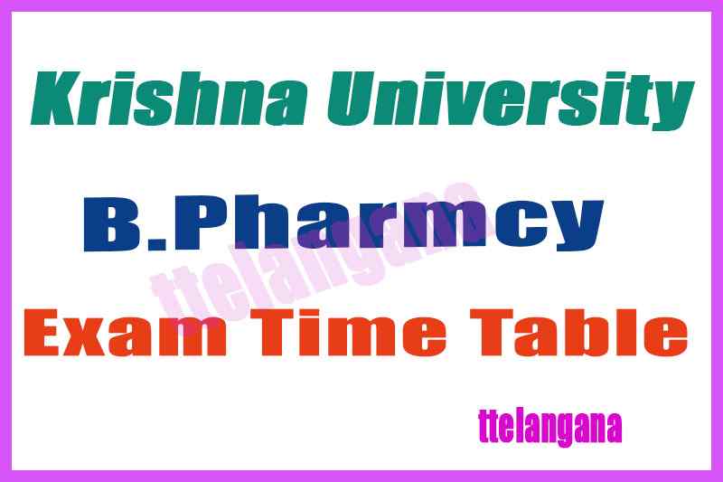Krishna University B Pharm Exam Time Table