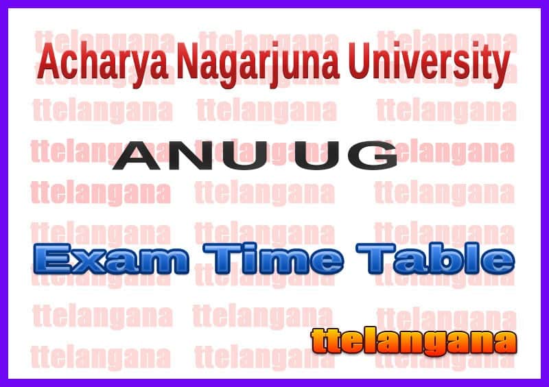 ANU UG (BA / BCom / BSc / BCA / BHM / BBM) Exam Time Table