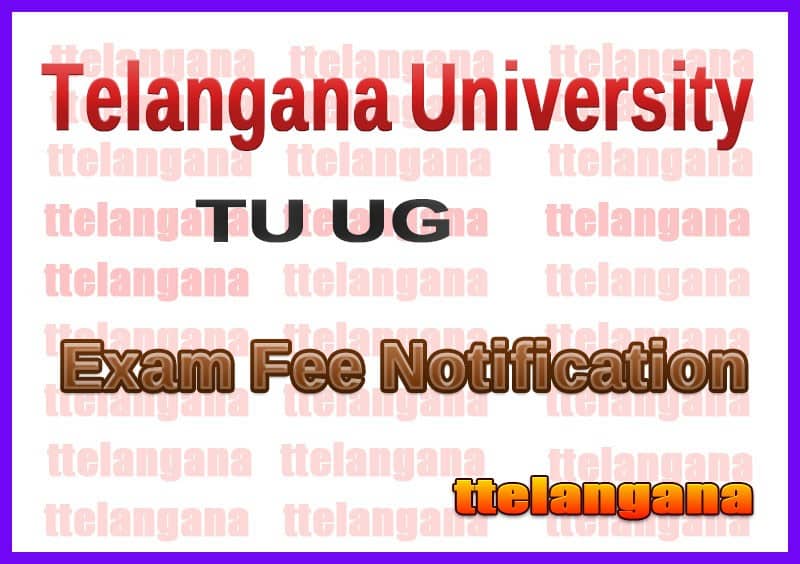 Telangana University UG Exam Fee Notification