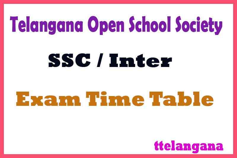Telangana Open School Society TOSS SSC / Inter Exam Time Table