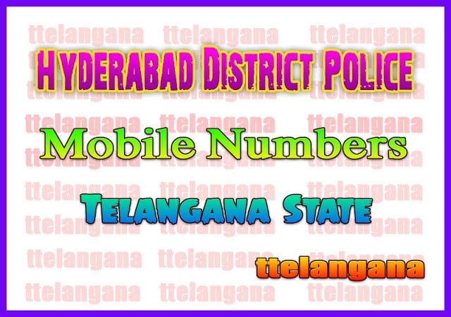 Hyderabad District Police Office Mobile Numbers in Telangana State