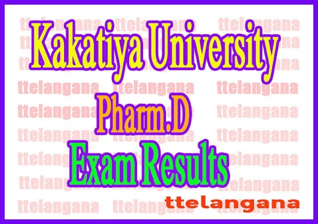 Kakatiya University Pharm.D Exams Results