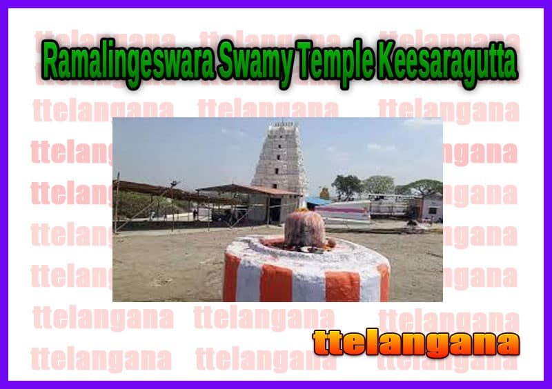 Ramalingeswara Swamy Temple Keesaragutta in Telangana