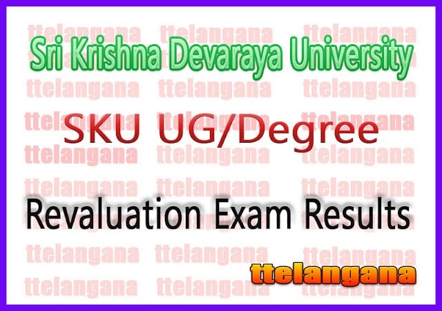 Sri Krishna Devaraya University UG Degree 1st 2nd 3rd Year Revaluation Results