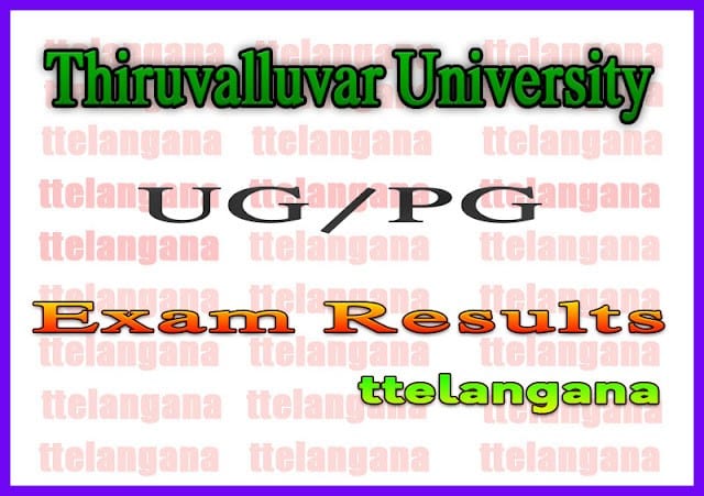 Thiruvalluvar University Exam Results