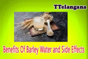 Benefits Of Barley Water and Side Effects