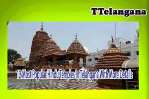 12 Most Popular Hindu Temples In Telangana With More Details