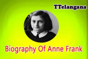 Biography Of Anne Frank
