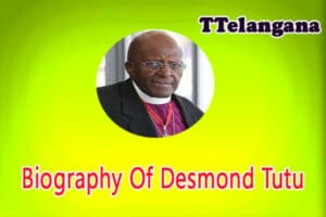 Biography Of Desmond Tutu