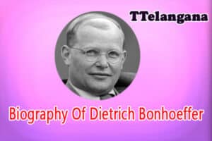 Biography Of Dietrich Bonhoeffer