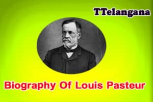 Biography Of Louis Pasteur