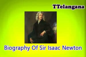 Biography Of Sir Isaac Newton