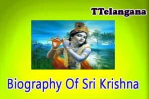 Biography Of Sri Krishna