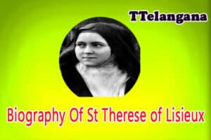 Biography Of St Therese of Lisieux