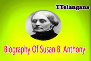 Biography Of Susan B. Anthony