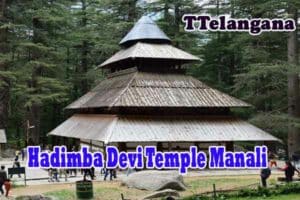 Hadimba Devi Temple In Manali Himachal Pradesh