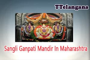 Sangli Ganpati Mandir In Maharashtra
