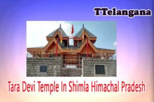 Tara Devi Temple In Shimla Himachal Pradesh