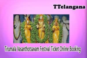 Tirumala Vasanthotsavam Festival Ticket Online Booking