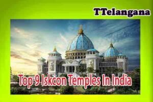 Top 9 Iskcon Temples In India