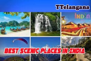 Best Scenic Places in India