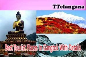 Best Tourist Places In Gangtok With Details