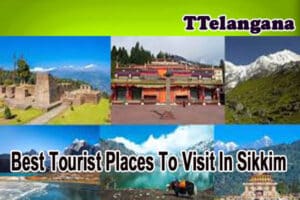 Best Tourist Places To Visit In Sikkim