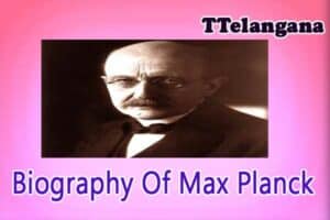 Biography Of Max Planck