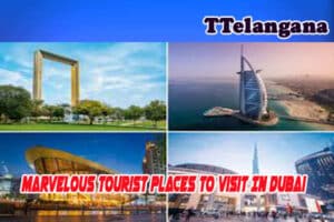 Marvelous Tourist Places To Visit In Dubai