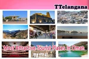Most Attractive Tourist Places In Oman
