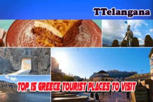 Top 15 Greece Tourist Places to Visit