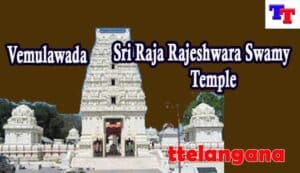 Sri Raja Rajeshwara Swamy Temple Vemulawada in Telangana