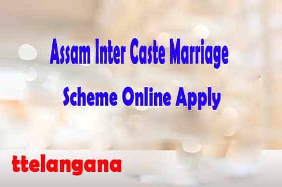 Assam Inter-Caste Marriage Scheme Online Apply