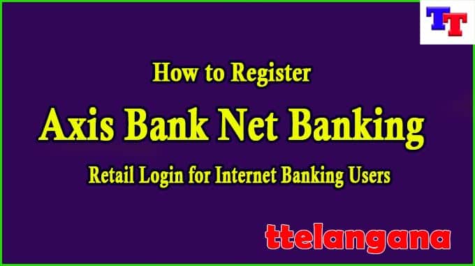 How to Register - Activate Axis Bank Net Banking Online