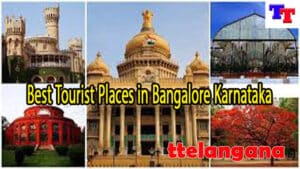 Best Tourist Places in Bangalore Karnataka