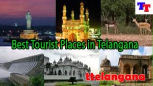 Best Tourist Places in Telangana