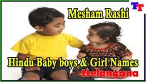 Latest Popular Mesham Rashi Hindu Baby boys & Girl Names