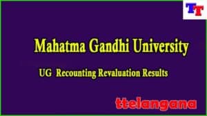 Mahatma Gandhi University UG Recounting Revaluation Results