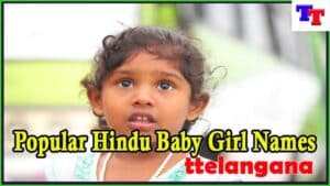 60 Latest Popular Hindu Baby Girl Names