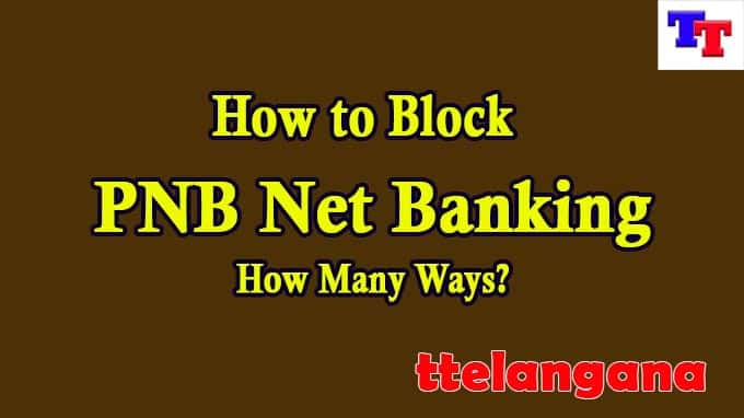 How to Block PNB Net Banking in How Many Ways?