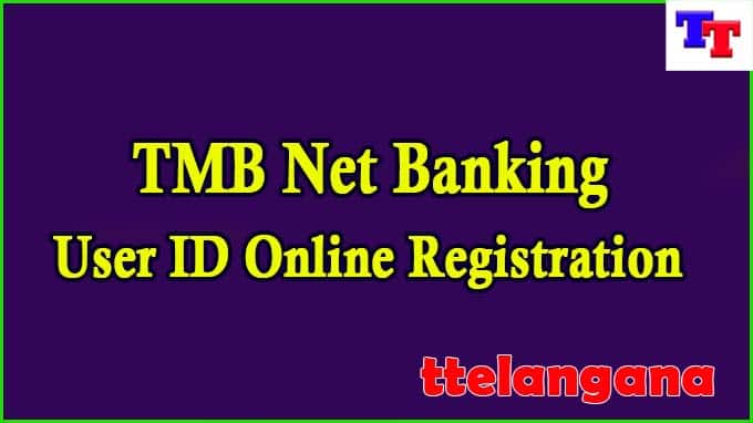 TMB Net Banking Login and User ID Online Registration