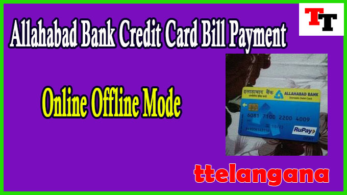 Allahabad Bank Credit Card Bill Payment Online Offline Mode