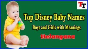 180 Top Disney Baby Names for Boys and Girls with Meanings
