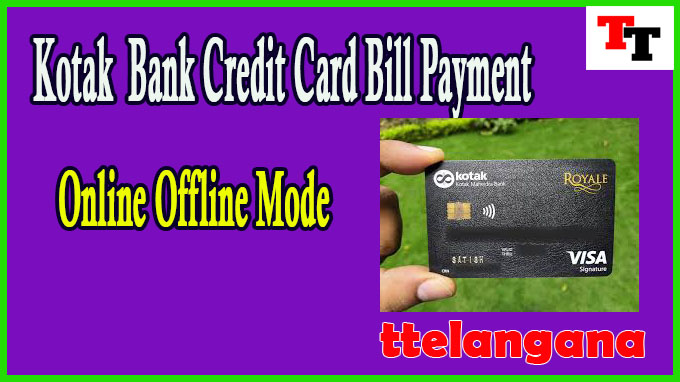 Kotak Bank Credit Card Bill Payment Online Offline Mode