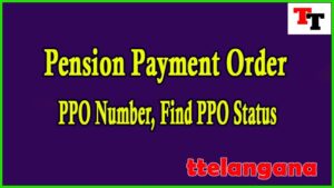 Pension Payment Order with PPO Number, Find PPO Status