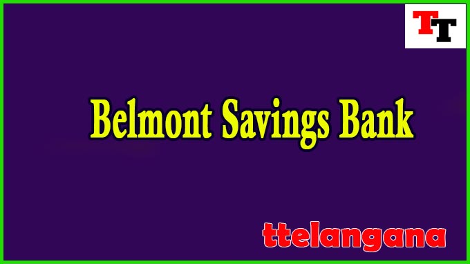 A Comprehensive Overview of Belmont Savings Bank