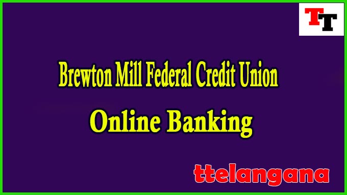 Brewton Mill Federal Credit Union Online Banking