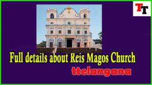 Full details about Reis Magos Church