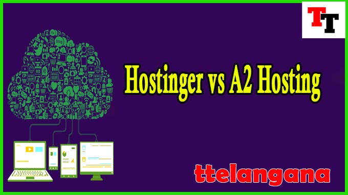 Hostinger vs A2 Hosting A Comprehensive Comparison