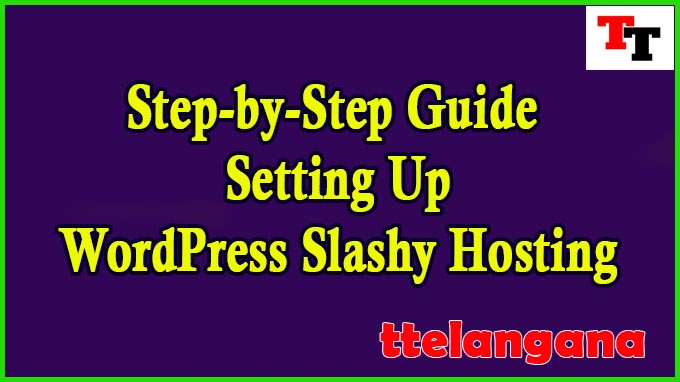 Step-by-Step Guide to Setting Up Your WordPress Slashy Hosting